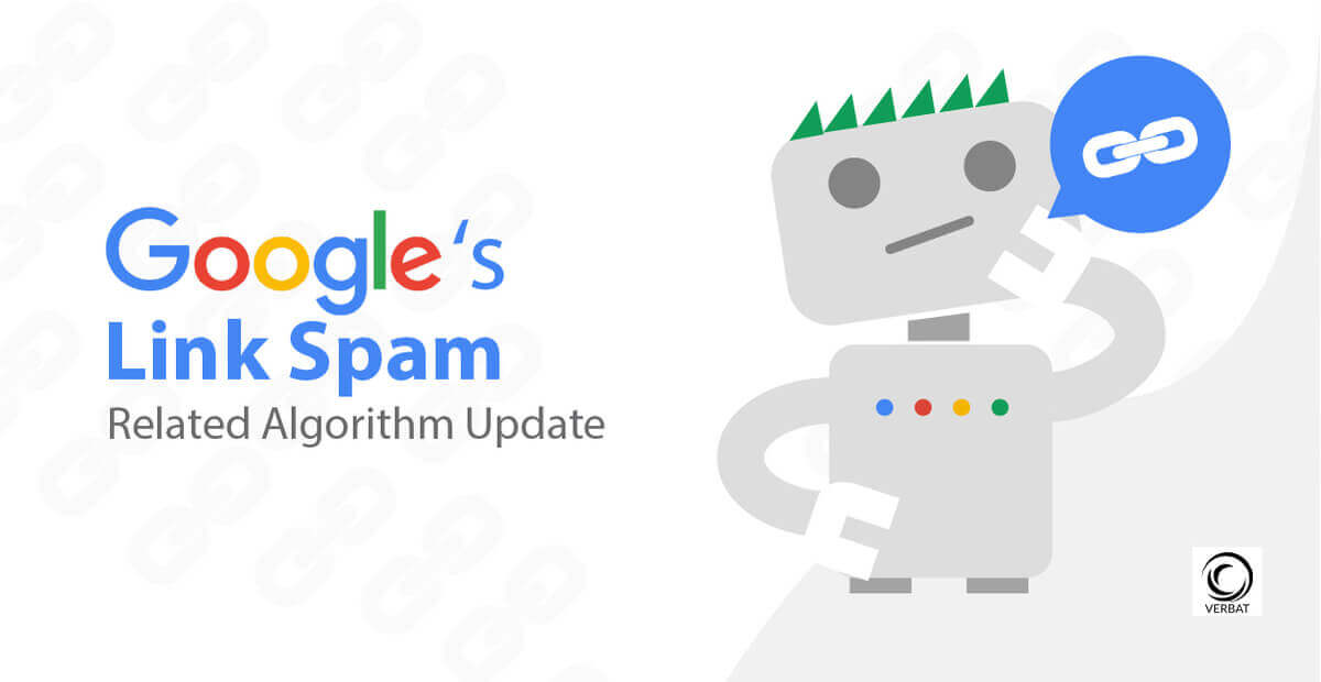 How to Deal with Google’s Spam Links – Algorithm Update